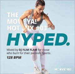 HYPED The MOVE YA! Hot Mix #03