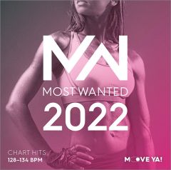 2022 MOST WANTED Chart Hits - 128-134 BPM