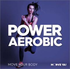 POWER AEROBIC Move Your Body