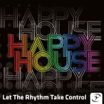 Let The Rhythm Take Control
