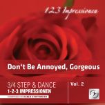 Don't Be Annoyed, Gorgeous
