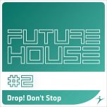 Drop! Don't Stop