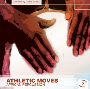 ATHLETIC MOVES African Percussion